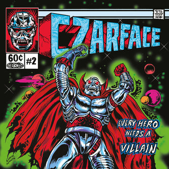 Czarface: Every Hero Needs a Villain LP - First Form Collectibles
